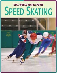 Real World Math: Sports, Speed Skating