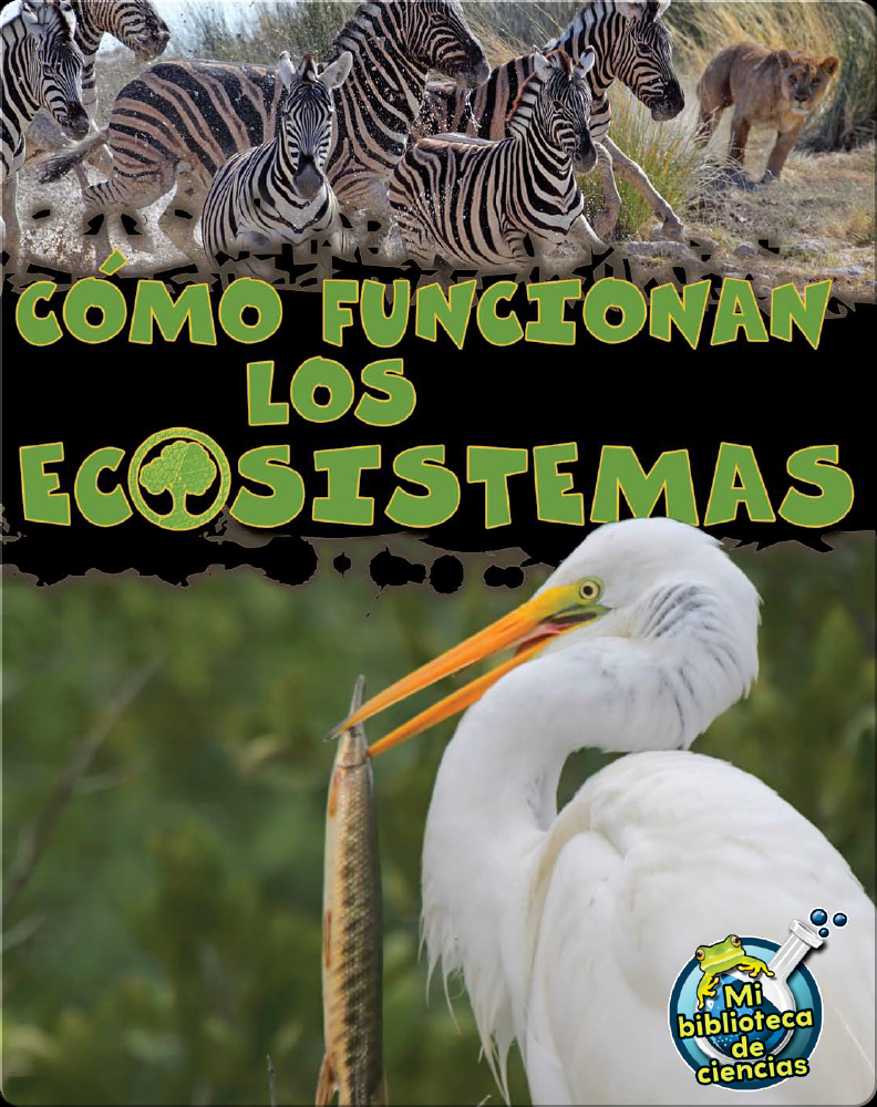 Cómo Funcionan Los Ecosistemas Book by Julie K Lundgren Epic