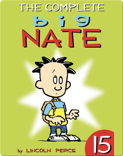 The Complete Big Nate #15