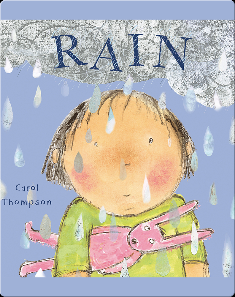 Rain Book by Carol Thompson | Epic