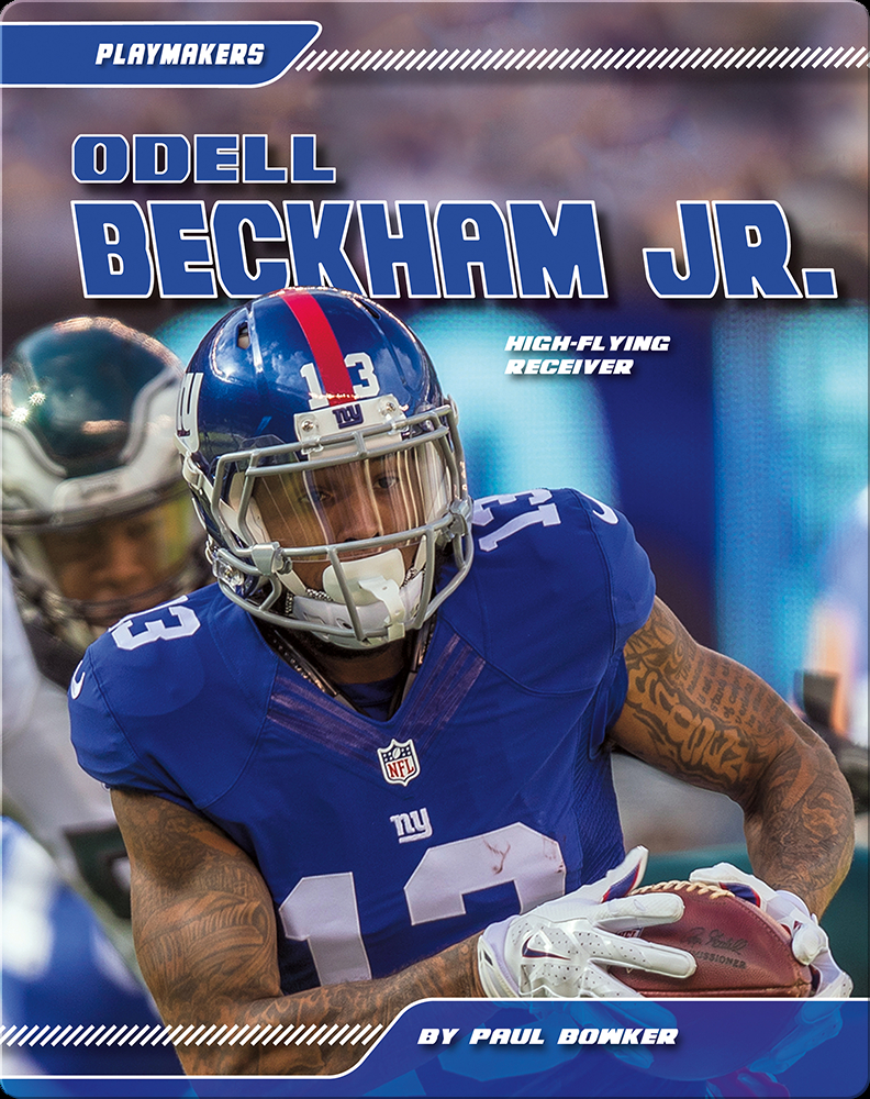 Odell Beckham Jr.: High-Flying Receiver Book by Paul Bowker | Epic