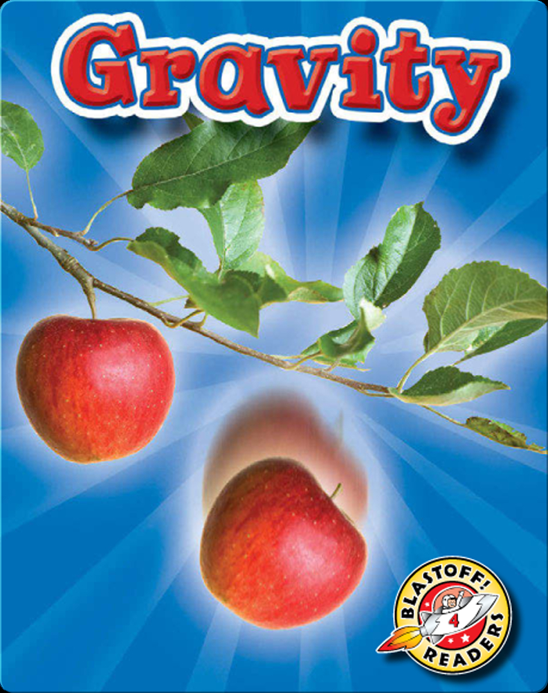 Gravity: First Science Book by Kay Manolis
