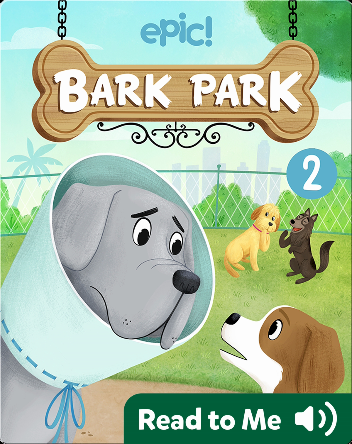 Bark Park: The Cone of Shame Book by Brandi Dougherty | Epic