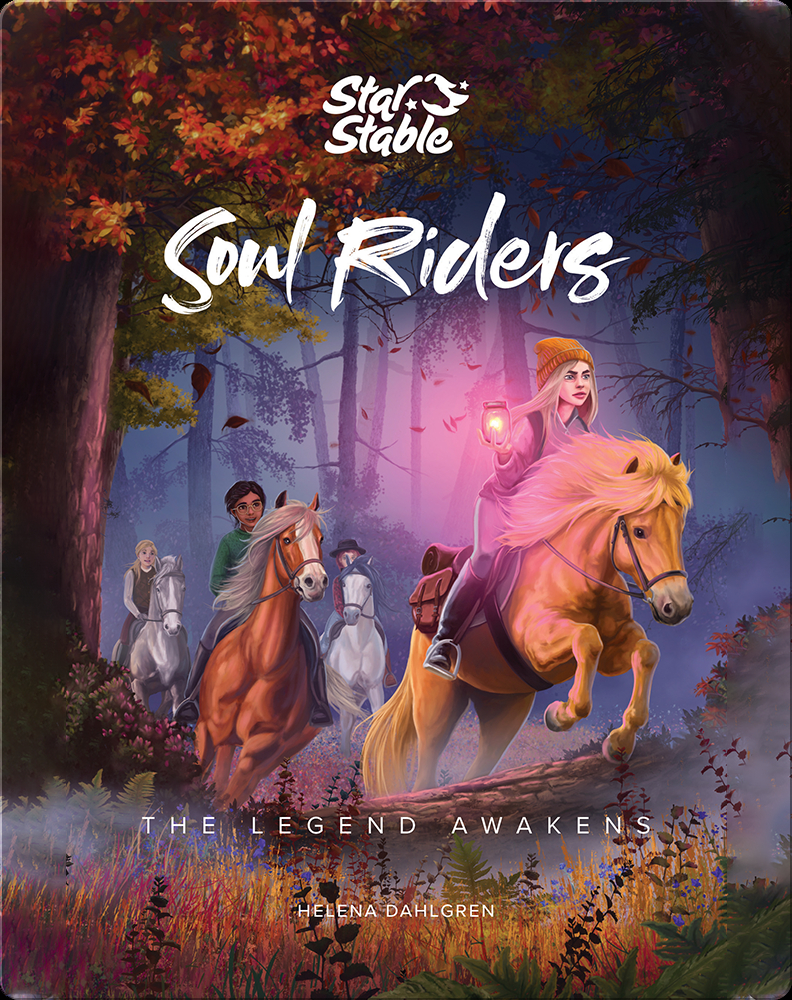 Soul Riders (Book 2): The Legend Awakens Book by Helena Dahlgren, Star ...