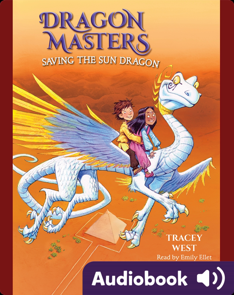 Dragon Masters Book 2: Saving the Sun Dragon Children's Audiobook by ...