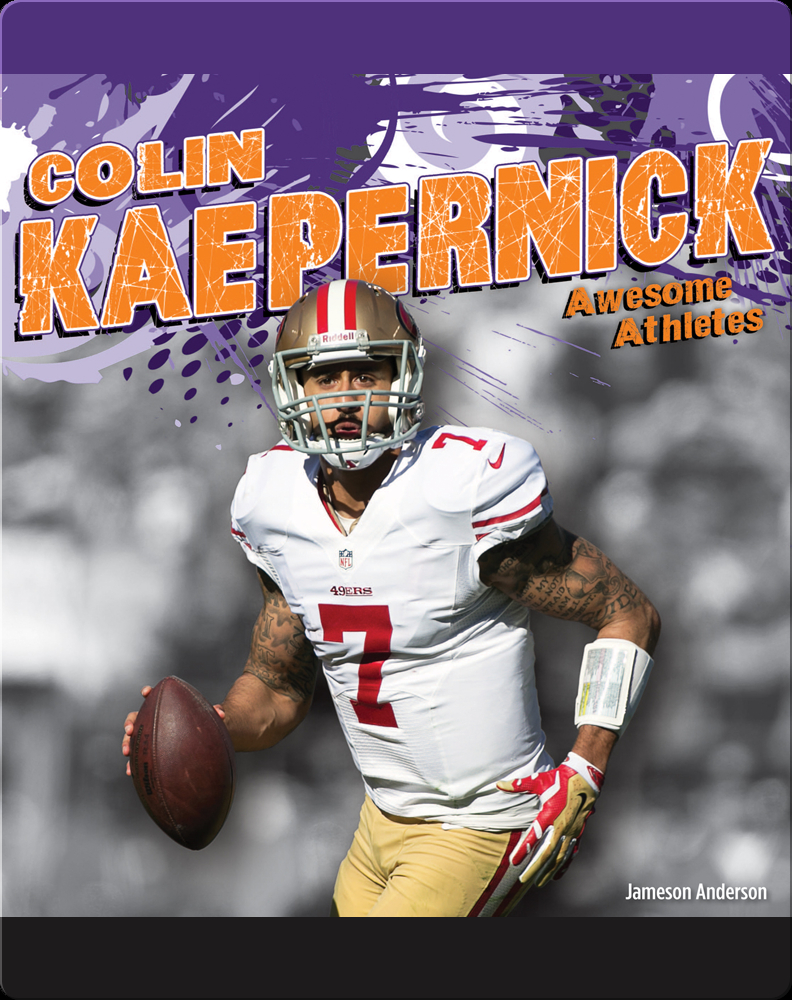 Awesome Athletes: Colin Kaepernick Book by Jameson Anderson | Epic