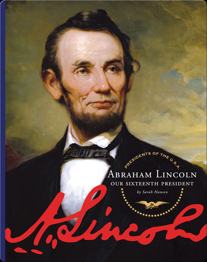 Abraham Lincoln Book by Sarah Hansen | Epic