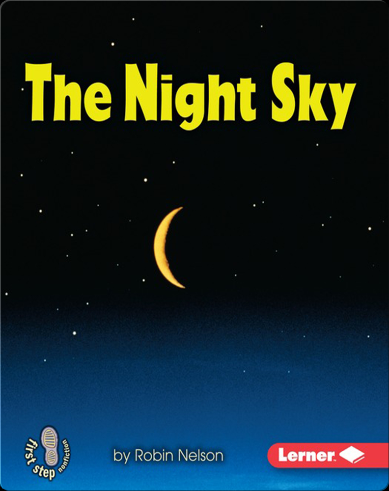 The Night Sky Book by Robin Nelson | Epic