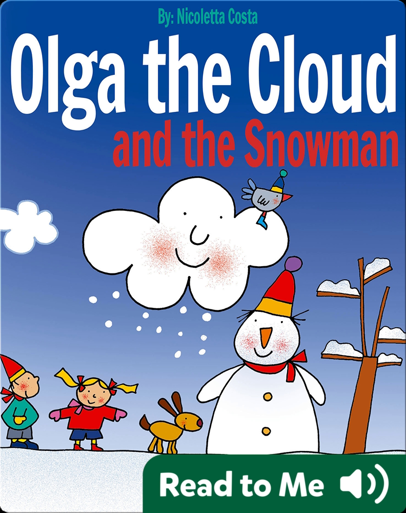 Olga the Cloud and the Snowman Book by Nicoletta Costa