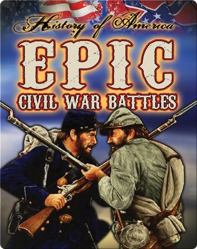 Epic Civil War Battles