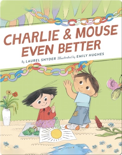 Charlie & Mouse Even Better