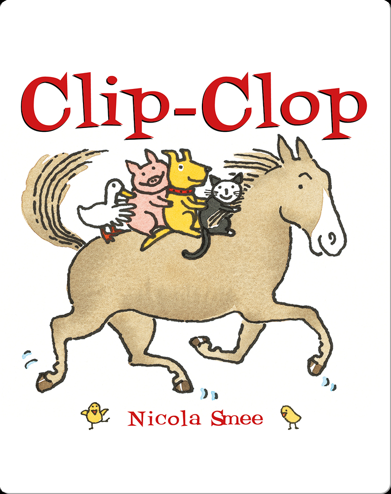 ClipClop Book by Nicola Smee Epic