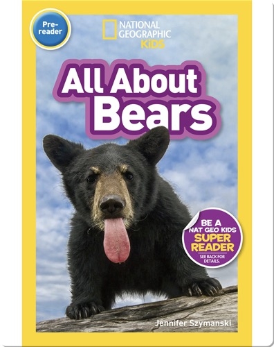 National Geographic Readers: All About Bears (Pre-Reader)