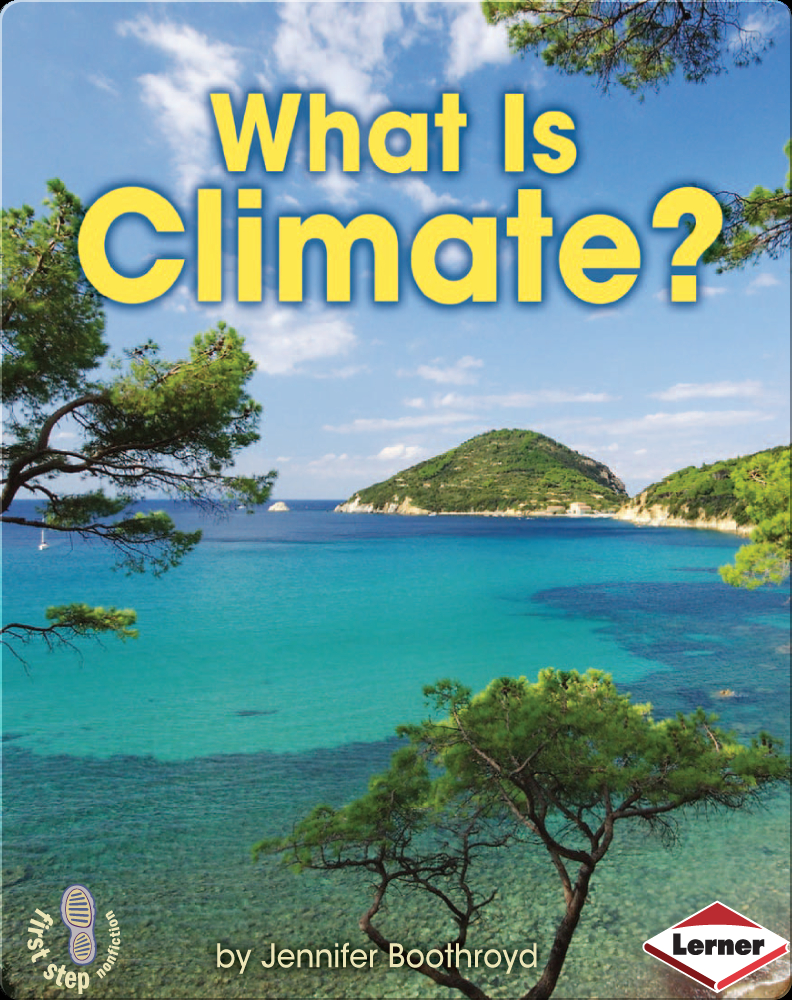 what-is-climate-book-by-jennifer-boothroyd-epic