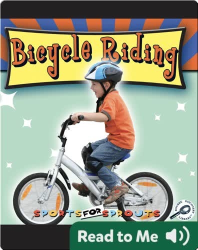 Sports For Sprouts: Bicycle Riding