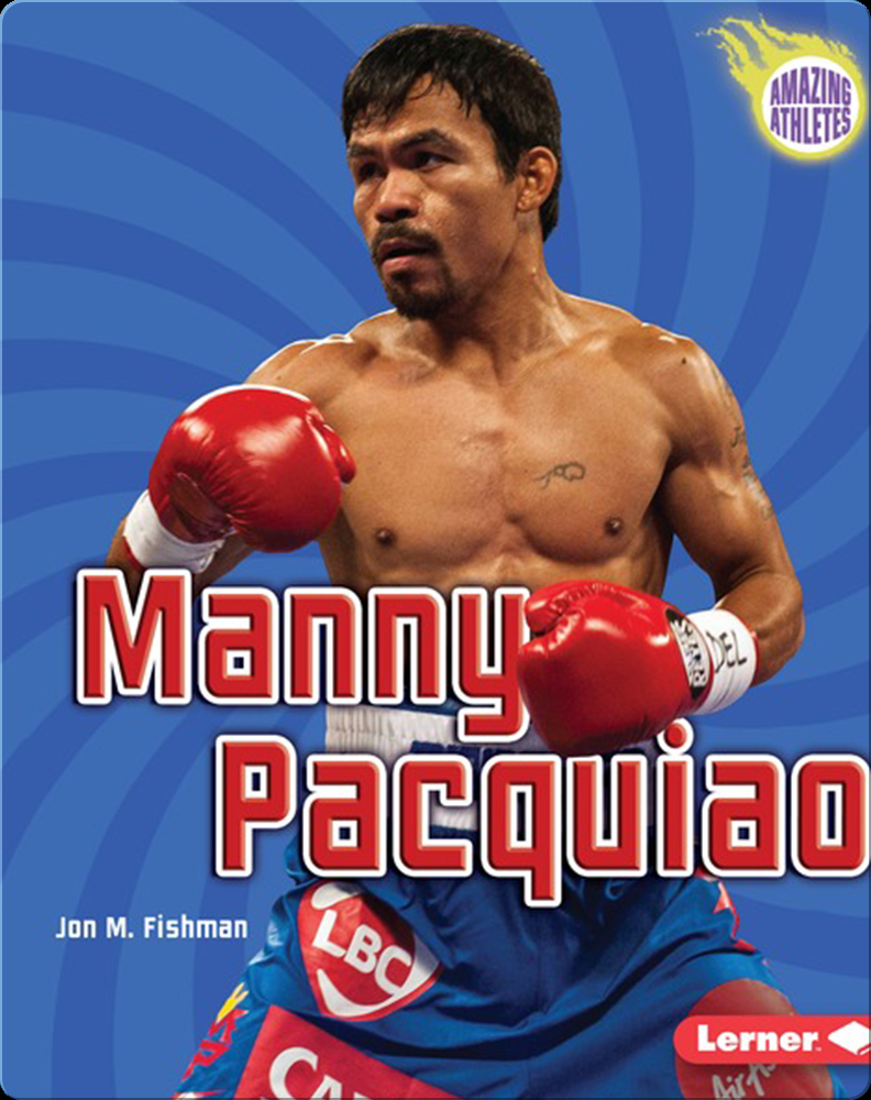 Manny Pacquiao Book by Jon M. Fishman Epic