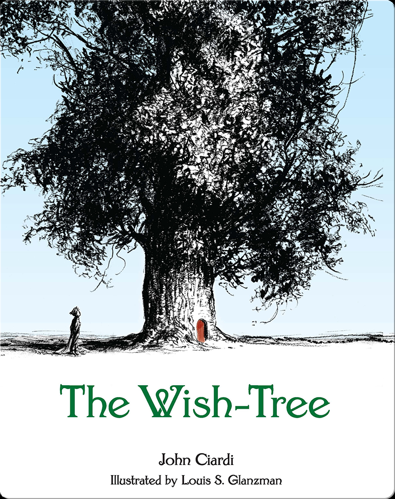 The Wish Tree Book By John Ciardi Epic