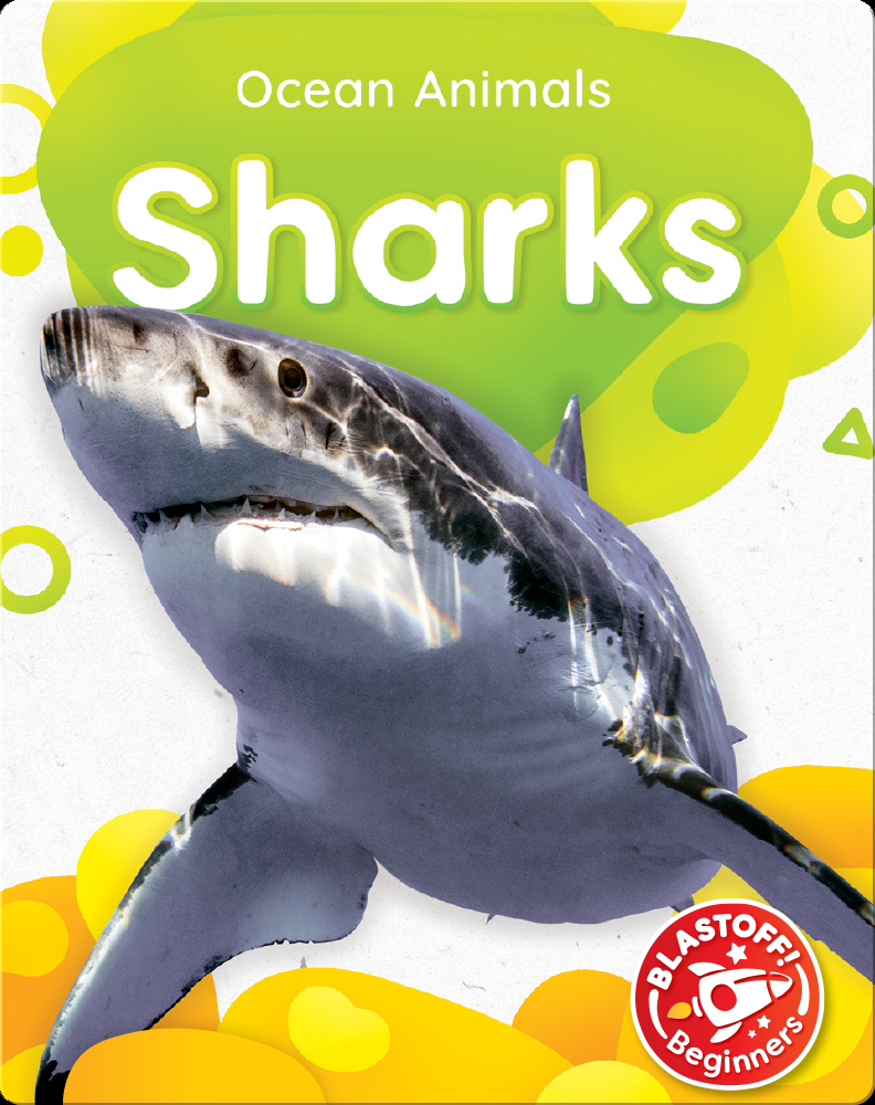 Ocean Animals: Sharks Book by Christina Leaf | Epic