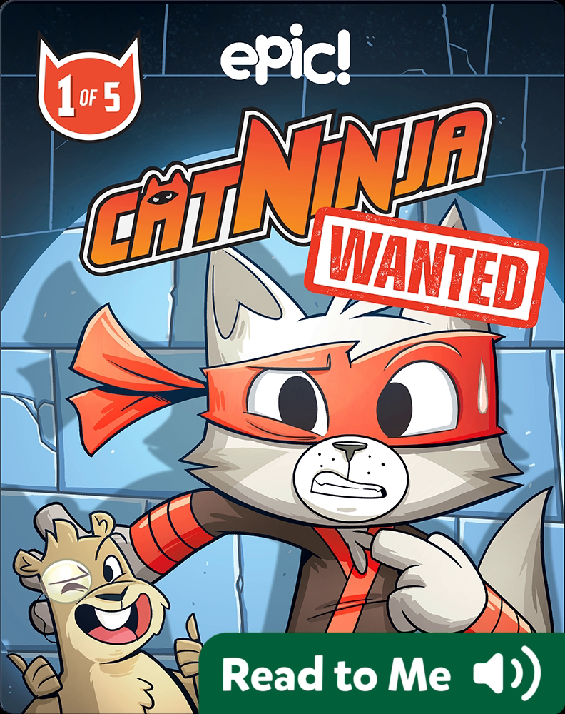 Cat Ninja: Wanted! Book 1 Book by Matthew Cody | Epic