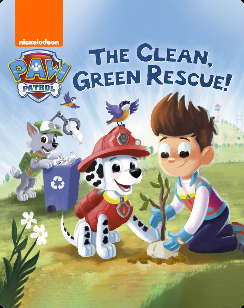 PAW Patrol: The Clean, Green Rescue! Book by Cara Stevens | Epic