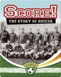 Score! The Story of Soccer