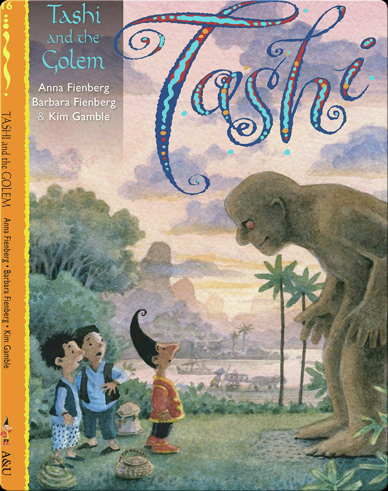 Tashi and the Golem Book by Anna Fienberg, Barbara Fienberg | Epic