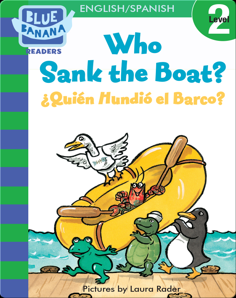 Who Sank the Boat? (¿Quién Hundió el Barco?) Book by Harriet Ziefert Epic