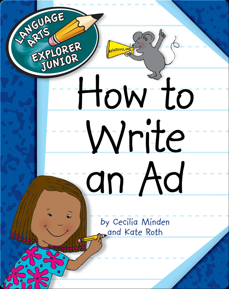 How To Write An Ad Book by Cecilia Minden, Kate Roth | Epic