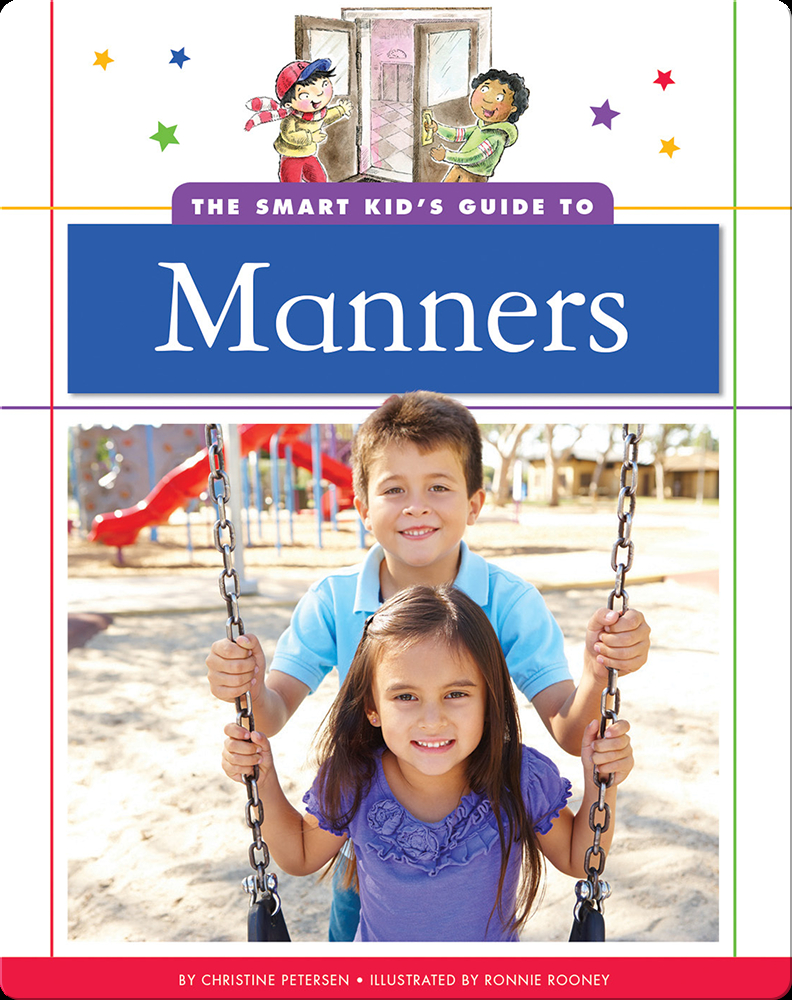 The Smart Kid's Guide to Manners Book by Christine Petersen