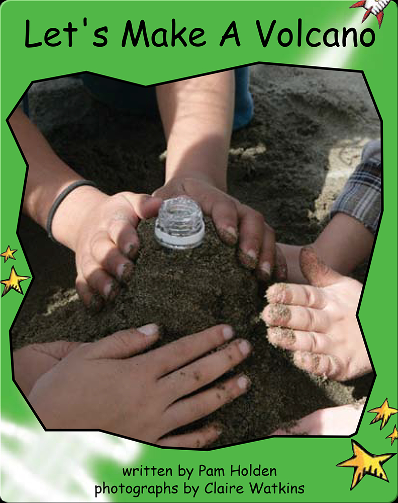 Let's Make a Volcano Book by Pam Holden | Epic