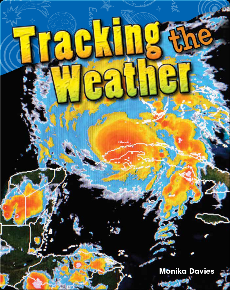 Tracking the Weather Book by Monika Davies