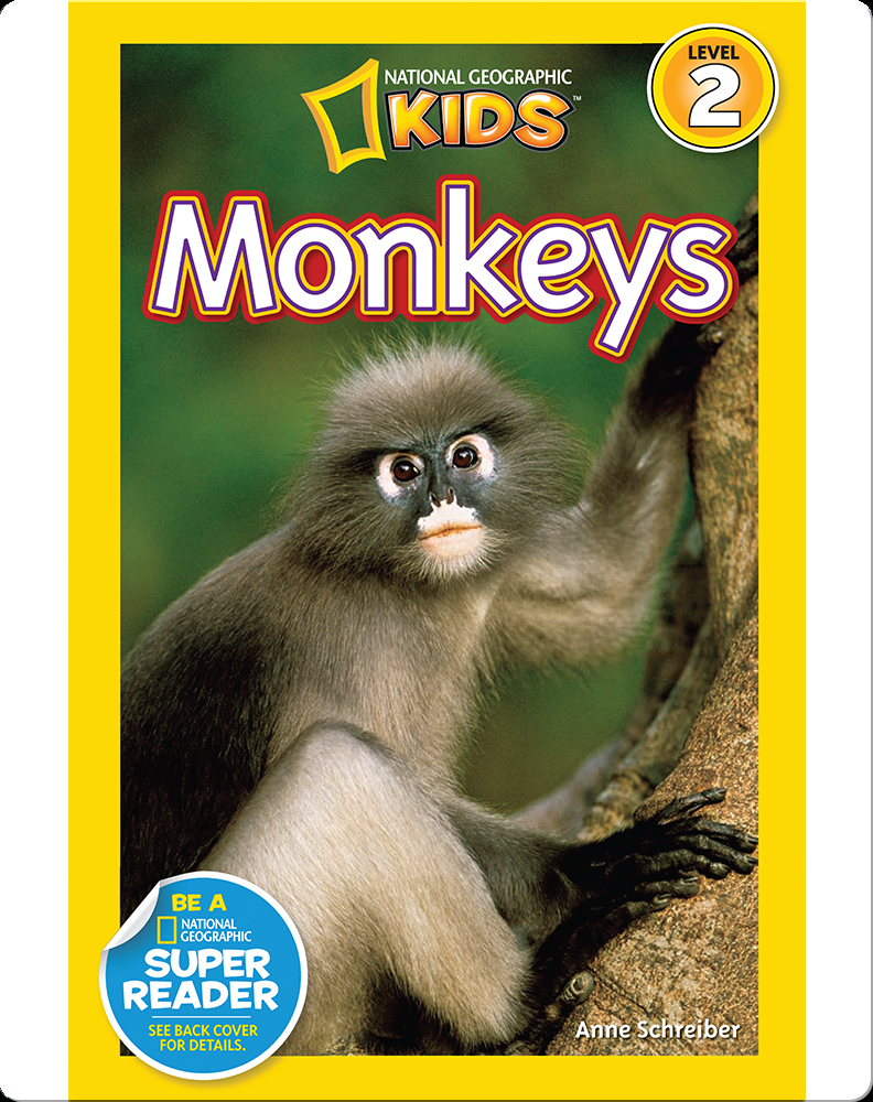 National Geographic Readers: Monkeys Book by Anne Schreiber