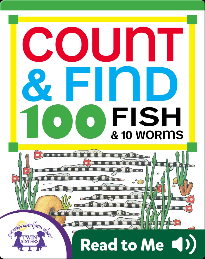 Count & Find 100 Fish & 10 Worms Book by Kim Mitzo Thompson, Karen Mitazo  Hilderbrand