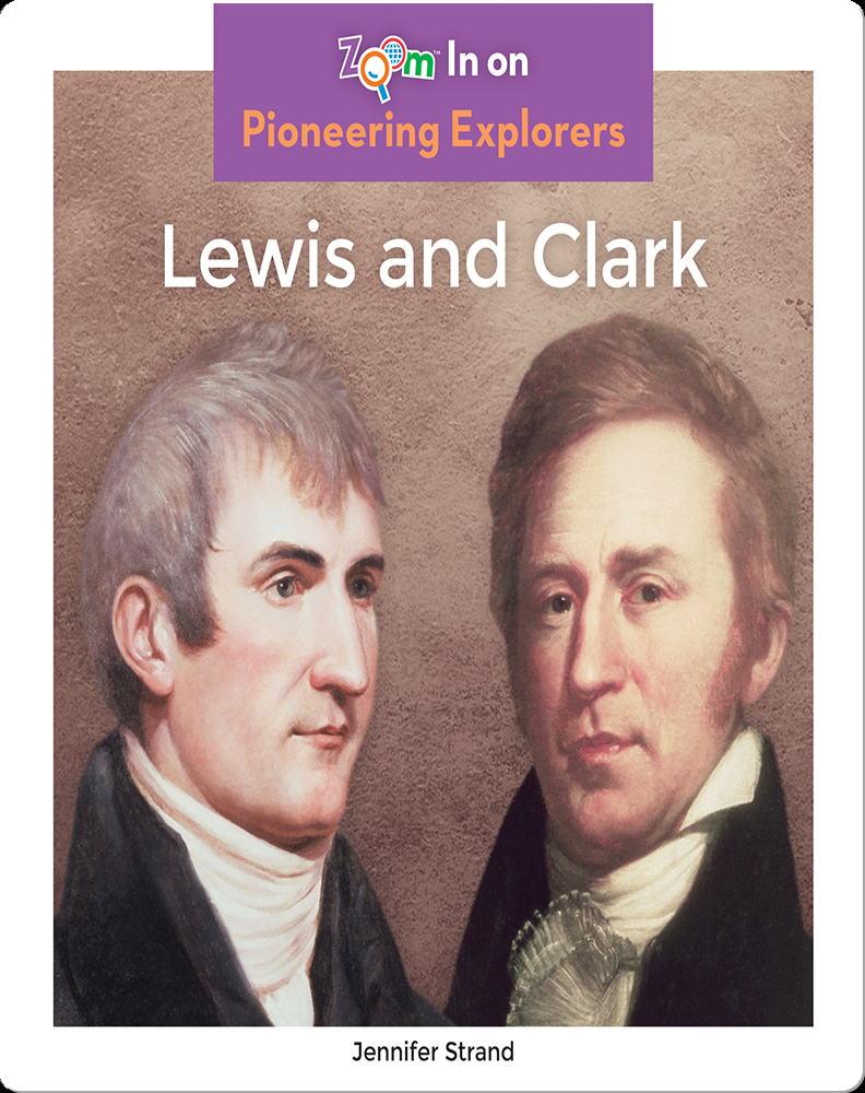 Lewis and Clark Book by Jennifer Strand Epic