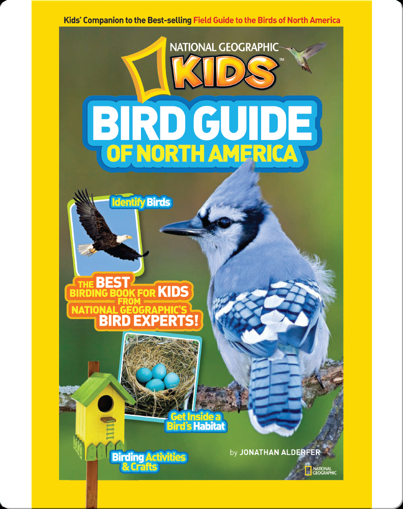 National Geographic Kids Bird Guide of North America Book by Jonathan  Alderfer