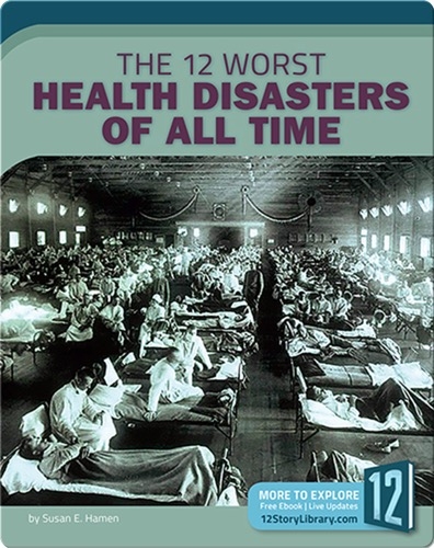The 12 Worst Health Disasters of All Time
