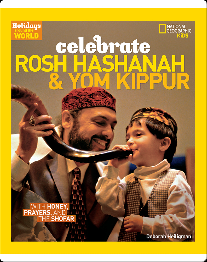Holidays Around the World: Celebrate Rosh Hashanah and Yom Kippur Book ...