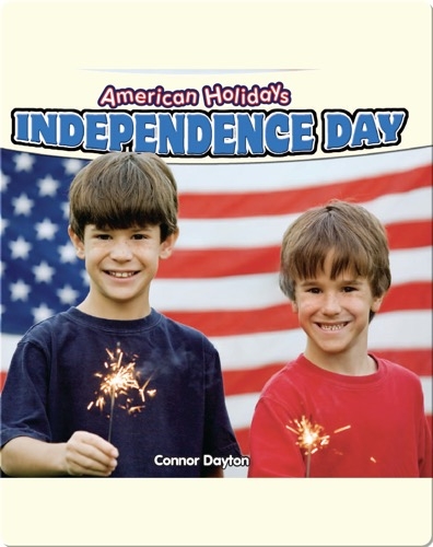 American Holidays: Independence Day
