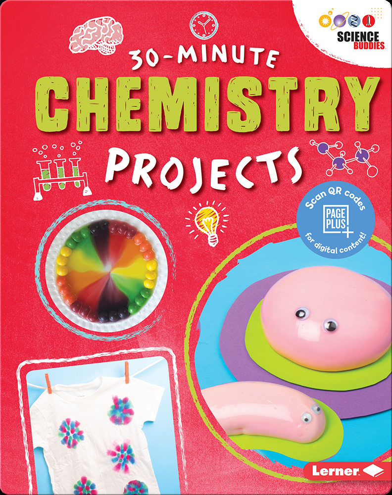 30-Minute Chemistry Projects Book by Anna Leigh | Epic
