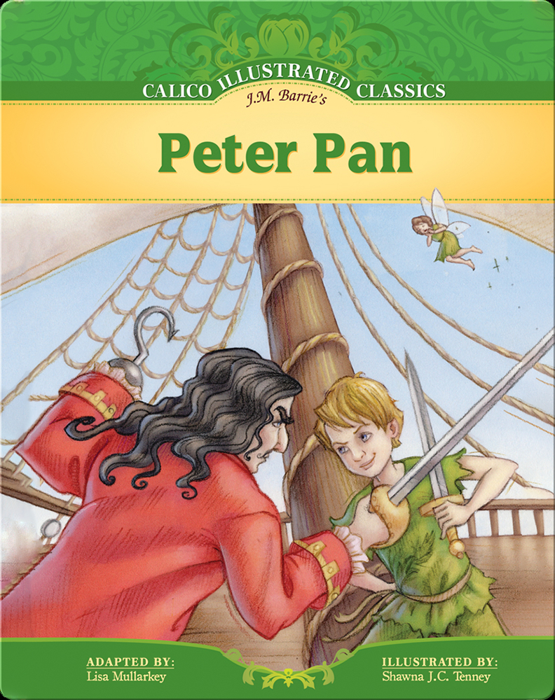 Peter Pan (Illustrated Novel) (Illustrated Classics)