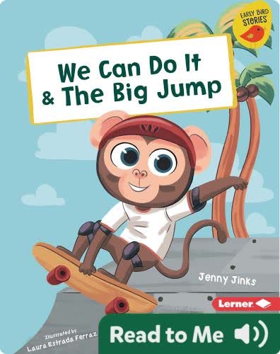 We Can Do It & the Big Jump