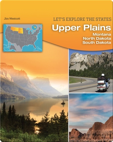 Upper Plains: Montana, North Dakota, South Dakota