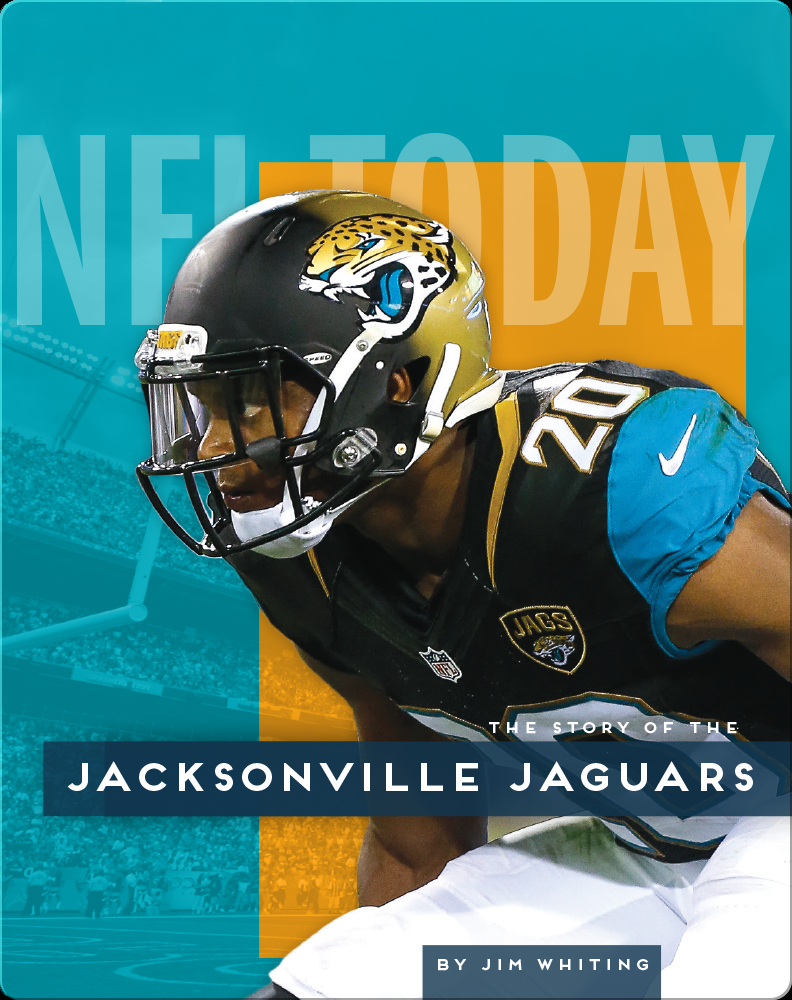 The Story of the Jacksonville Jaguars Book by Nate Frisch Epic