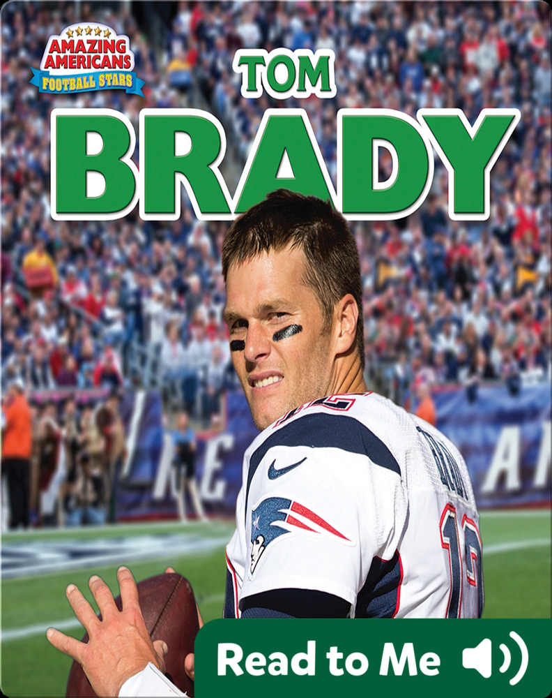 Tom Brady Book by K.C. Kelley | Epic