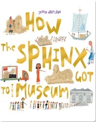 How the Sphinx Got to the Museum