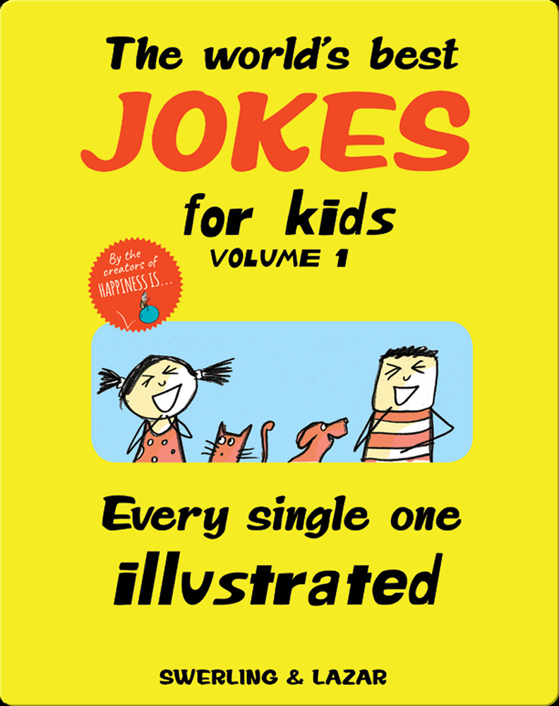 The World's Best Jokes for Kids Volume 1 Book by Lisa Swerling, Ralph ...