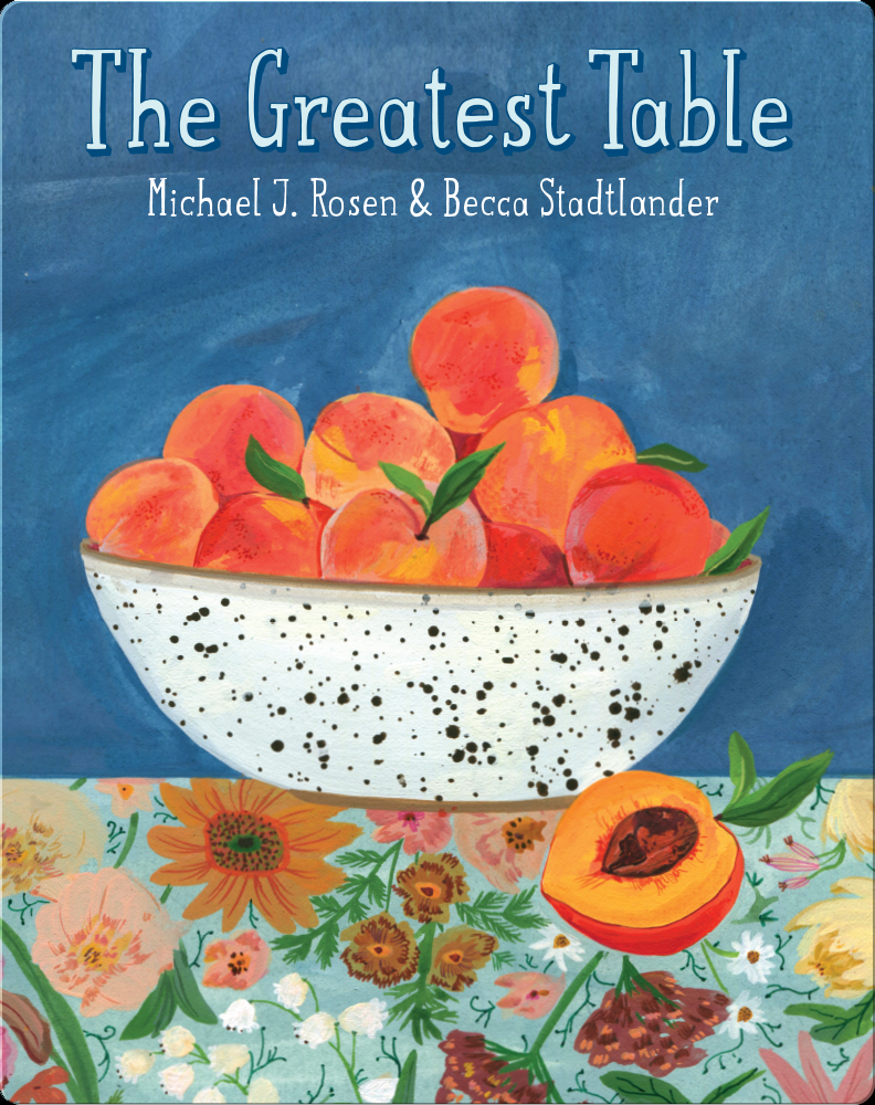 The Greatest Table Book by Michael J. Rosen Epic
