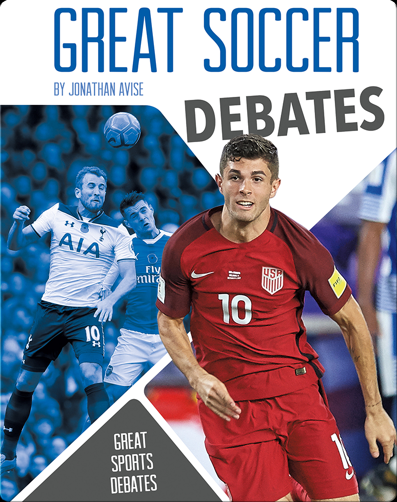 Great Soccer Debates Book by Jonathan Avise Epic