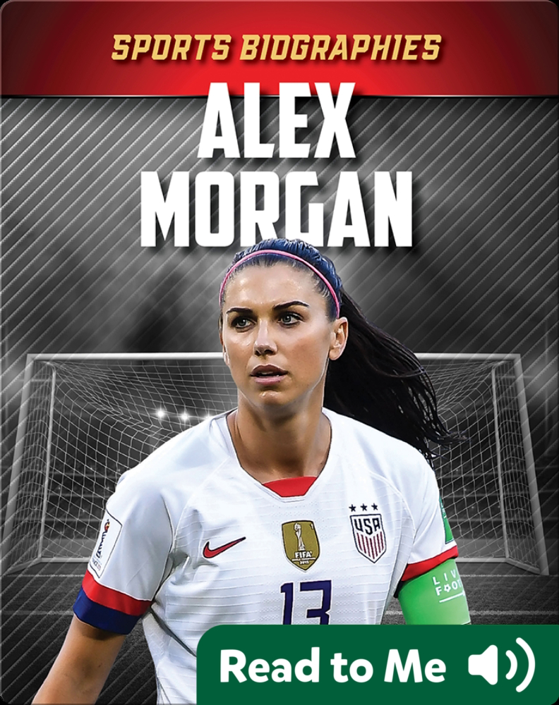 Sports Biographies: Alex Morgan Book by Kenny Abdo | Epic