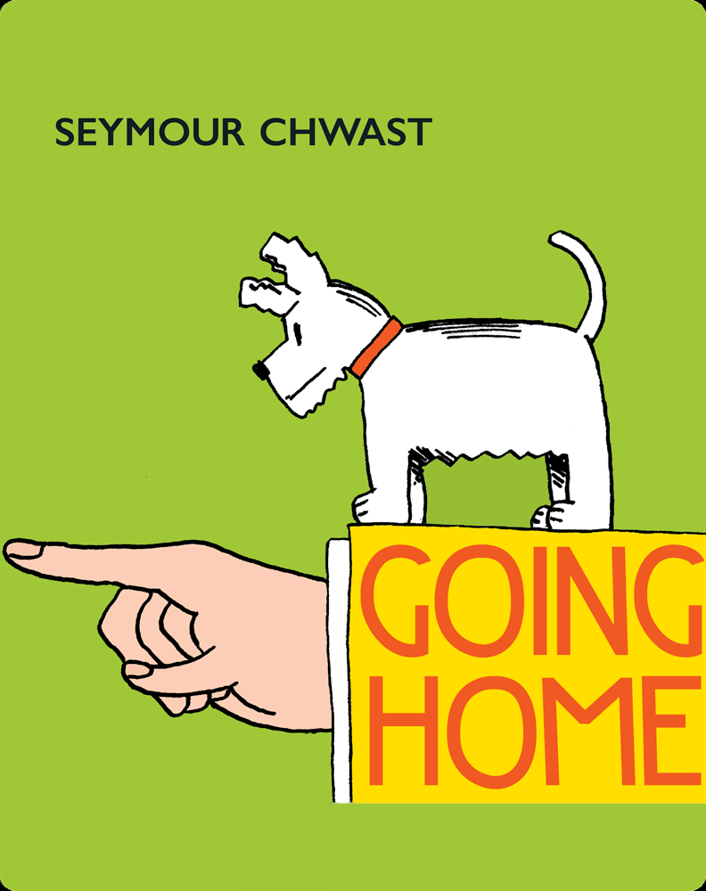 Going Home Book by Seymour Chwast | Epic